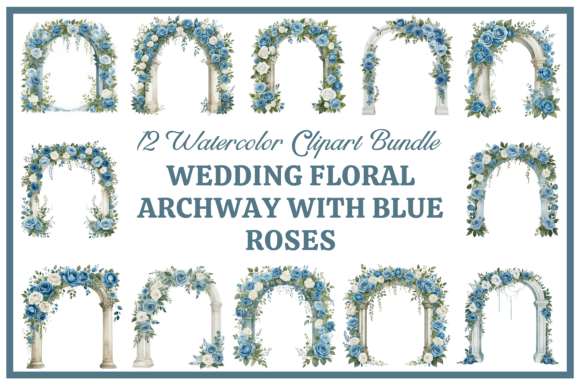 Blue Rose Wedding Archway Clipart Bundle: Elevate Your Designs